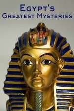 Watch Egypt's Greatest Mysteries Putlocker