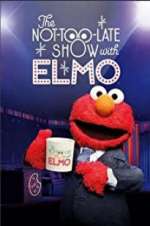 Watch The Not Too Late Show with Elmo Putlocker