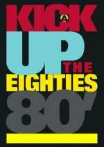 Watch A Kick Up the Eighties Putlocker