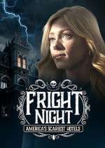 Watch Fright Night: America's Scariest Hotels Putlocker