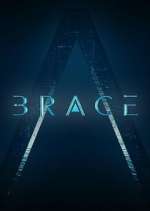 Watch Brace: The Series Putlocker