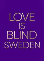 Love is Blind: Sweden putlocker