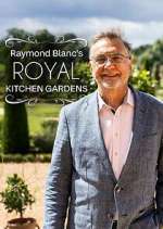 Watch Putlocker Raymond Blanc's Royal Kitchen Gardens Online