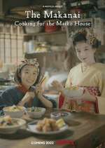 Watch The Makanai: Cooking for the Maiko House Putlocker