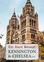 Watch The Royal Borough: Kensington and Chelsea Putlocker