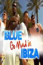 Watch Blue Go Mad in Ibiza Putlocker