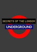 Watch Secrets of the London Underground Putlocker