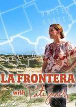 Watch La Frontera with Pati Jinich Putlocker