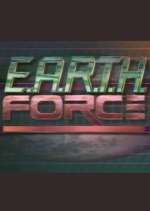 Watch E.A.R.T.H. Force Putlocker