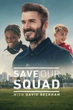 save our squad tv poster