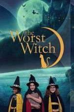 Watch The Worst Witch Putlocker