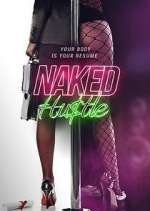 Watch Naked Hustle Putlocker