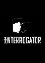 Watch Interrogator Putlocker
