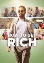 Watch How to Get Rich Putlocker