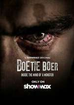 Watch Boetie Boer: Inside the Mind of a Killer Putlocker