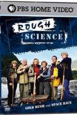 Watch Rough Science Putlocker