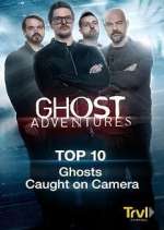 Watch Ghost Adventures: Top 10 Putlocker