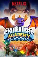 Watch Skylanders Academy Putlocker