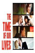 Watch The Time of Our Lives Putlocker