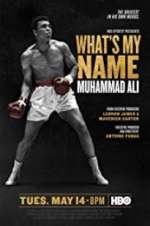Watch What\'s My Name: Muhammad Ali Putlocker