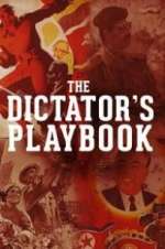 Watch The Dictator\'s Playbook Putlocker