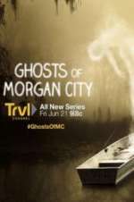 Watch Ghosts of Morgan City Putlocker
