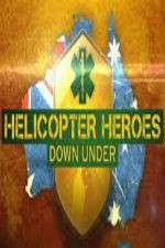 Watch Helicopter Heroes: Down Under Putlocker