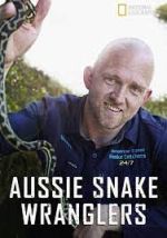 Watch Aussie Snake Wranglers Putlocker